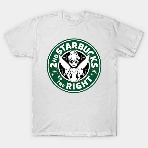 2nd Starbucks to the Right T-Shirt-TOZ